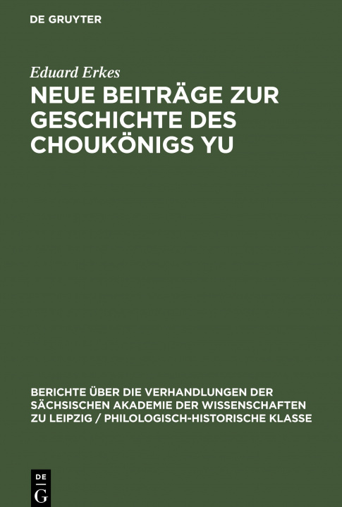 Boek Neue Beitrage zur Geschichte des Choukoenigs Yu Eduard Erkes