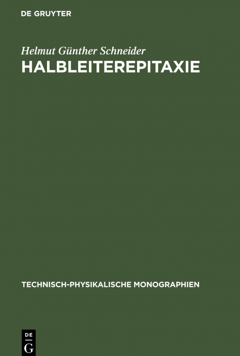 Knjiga Halbleiterepitaxie Helmut Günther Schneider