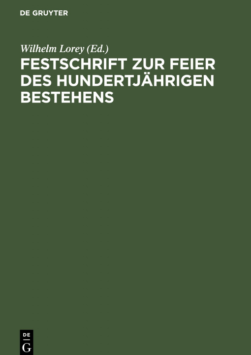 Knjiga Festschrift zur Feier des hundertjahrigen Bestehens No Contributor
