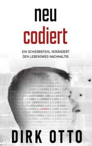 Knjiga Neu codiert Dirk Otto