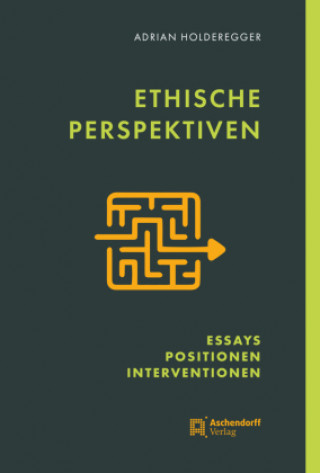 Knjiga Ethische Perspektiven Adrian Holderegger