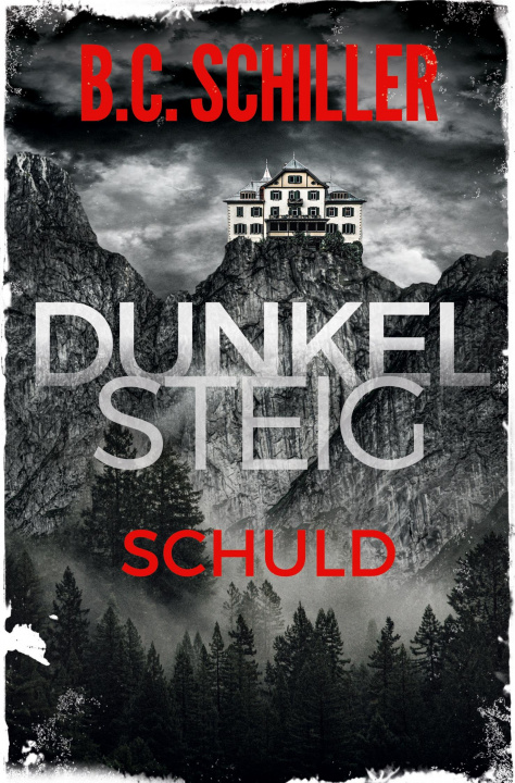 Livro Dunkelsteig: Schuld B.C. Schiller