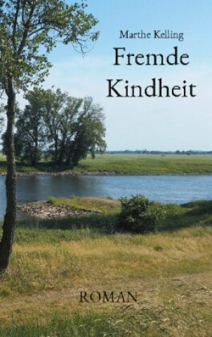 Βιβλίο Fremde Kindheit Marthe Kelling