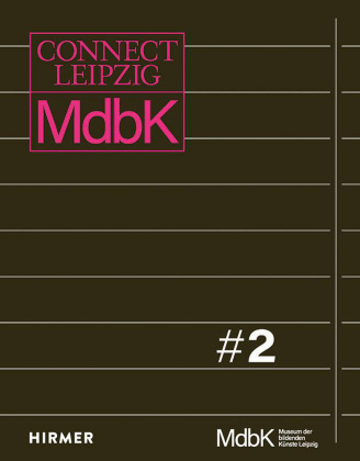 Buch Connect Leipzig #2 Stadt Leipzig - Museum der bildenden Künste Leipzig