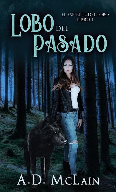 Kniha Lobo Del Pasado A.D. McLain