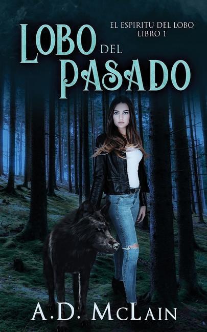 Kniha Lobo Del Pasado A.D. McLain