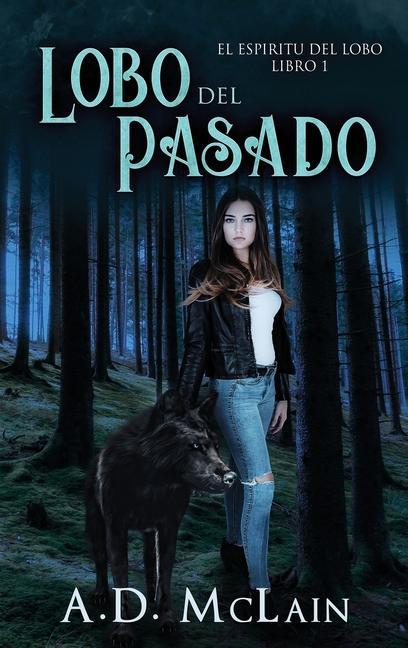 Kniha Lobo Del Pasado A.D. McLain