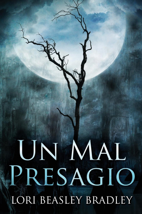 Knjiga Mal Presagio Lori Beasley Bradley