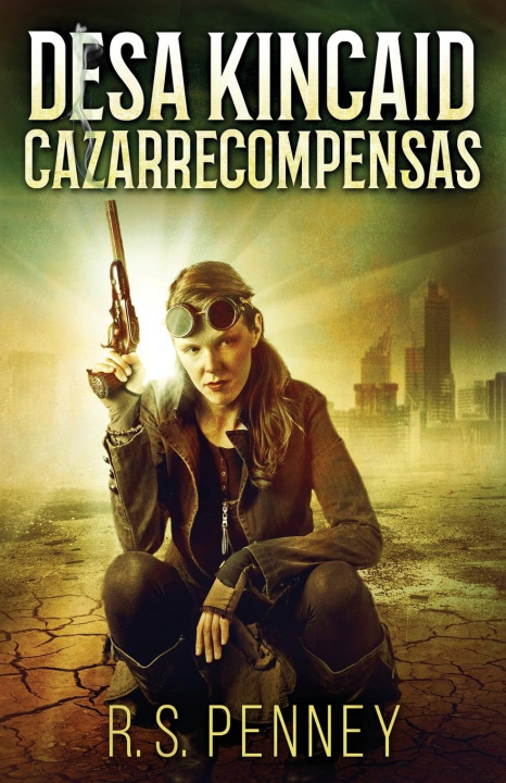 Boek Desa Kincaid - Cazarrecompensas R.S. Penney