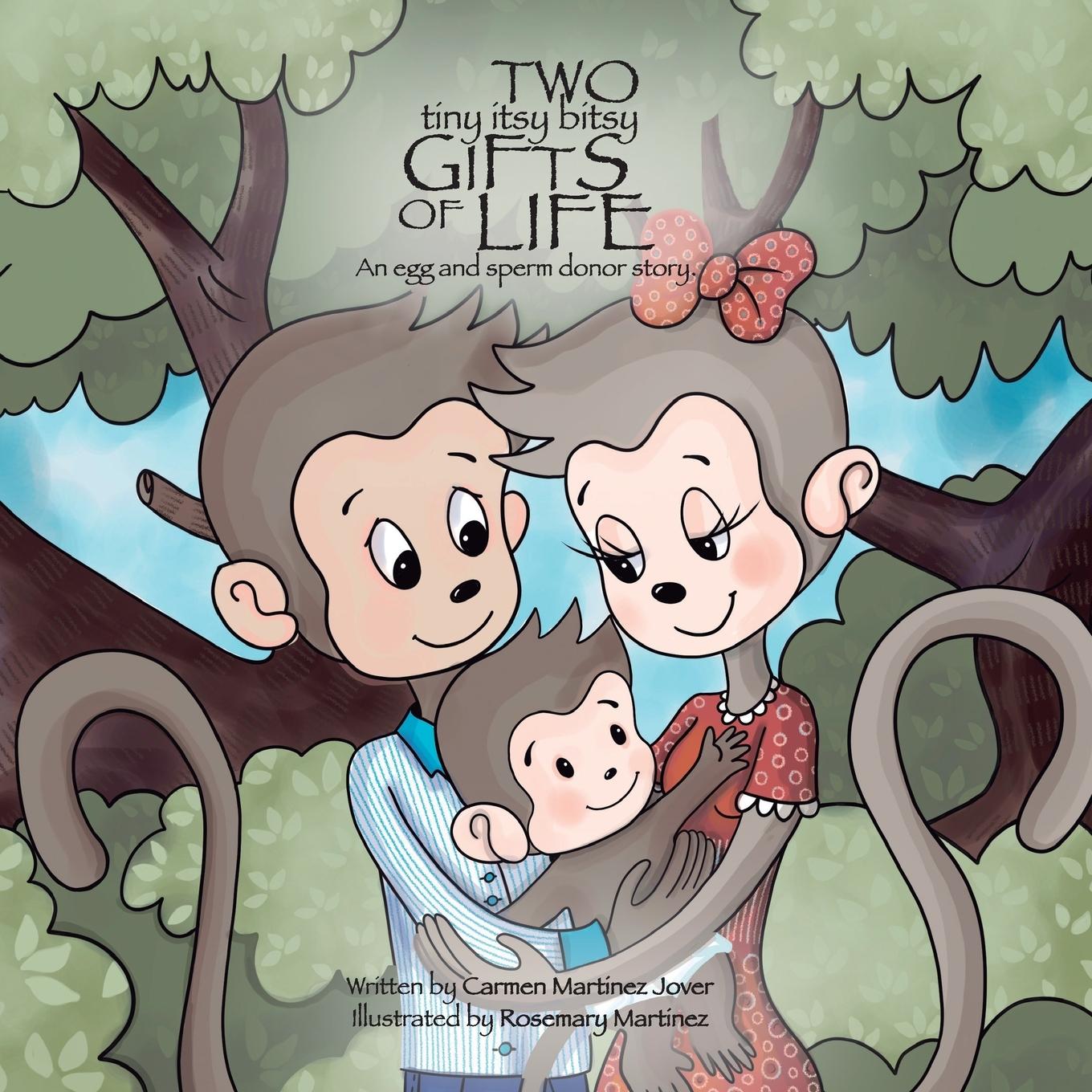 Buch Two Tiny Itsy Bitsy Gifts of Life, an egg and sperm donor story 