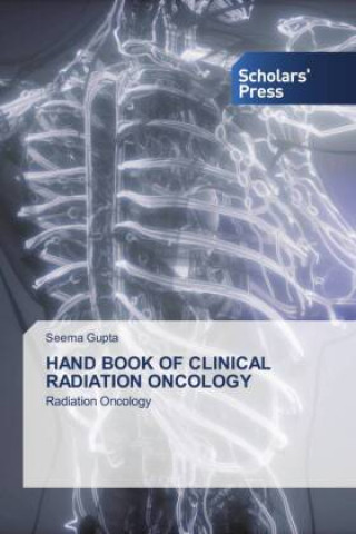 Книга HAND BOOK OF CLINICAL RADIATION ONCOLOGY 