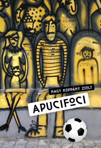 Knjiga Apucifoci Nagy Koppány Zsolt