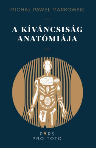 Книга A kíváncsiság anatómiája Michal Pawel Markowski