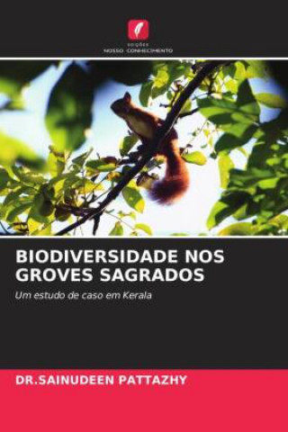 Book BIODIVERSIDADE NOS GROVES SAGRADOS DR.SAINUDEEN PATTAZHY