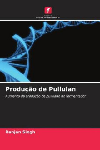 Knjiga Produç?o de Pullulan Ranjan Singh