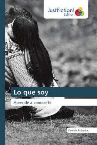 Knjiga Lo que soy Daniela Bañuelos
