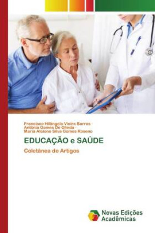 Knjiga EDUCAÇ?O e SAÚDE Antônia Gomes de Olinda