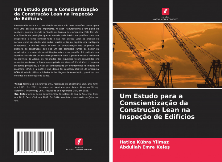Book Um Estudo para a Conscientizaç?o da Construç?o Lean na Inspeç?o de Edifícios Abdullah Emre Keles
