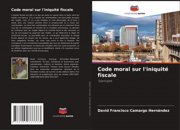 Livre Code moral sur l'iniquité fiscale David Francisco Camargo Hernández