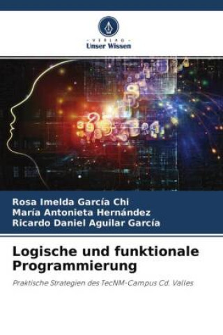 Книга Logische und funktionale Programmierung María Antonieta Hernández