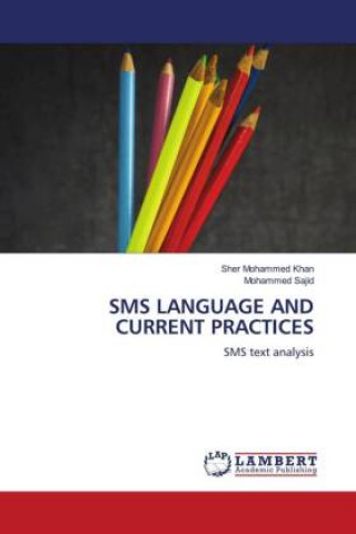 Knjiga SMS LANGUAGE AND CURRENT PRACTICES Mohammed Sajid