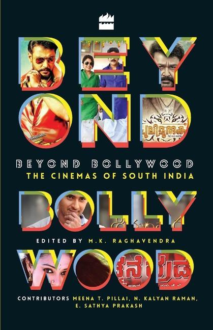 Knjiga Beyond Bollywood M K Raghavendra