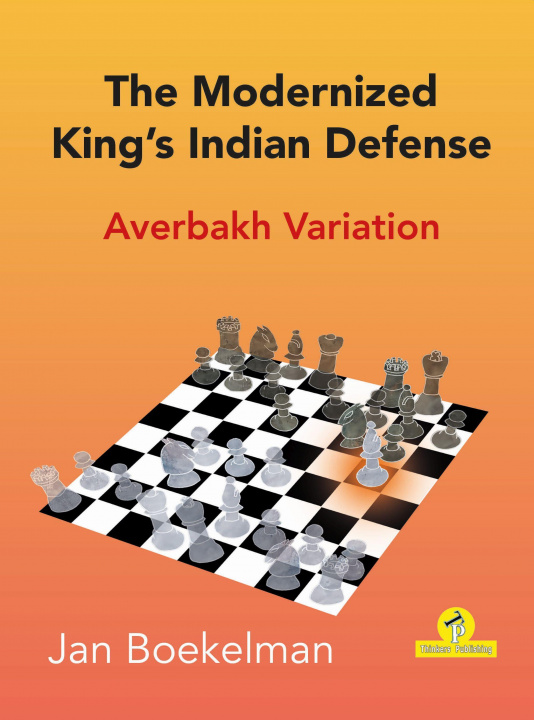 Könyv Modernized King's Indian - Averbakh Variation 