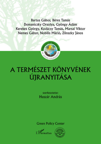 Könyv A Természet könyvének újranyitása Huszár András (Szerk.)