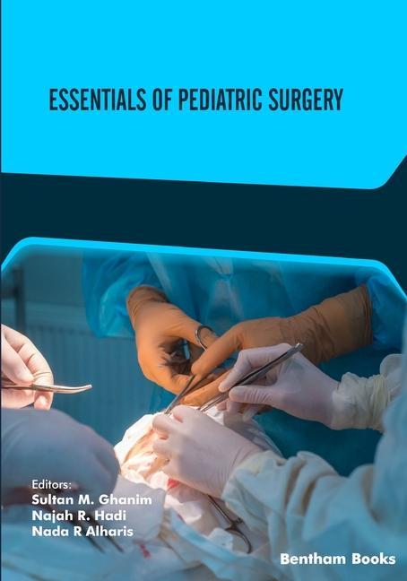 Livre Essentials of Pediatric Surgery Najah Hadi