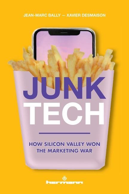 Knjiga Junk Tech Xavier Desmaison