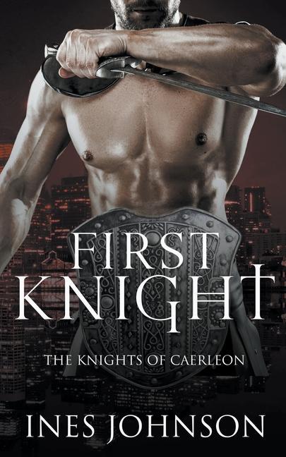 Knjiga First Knight Ines Johnson