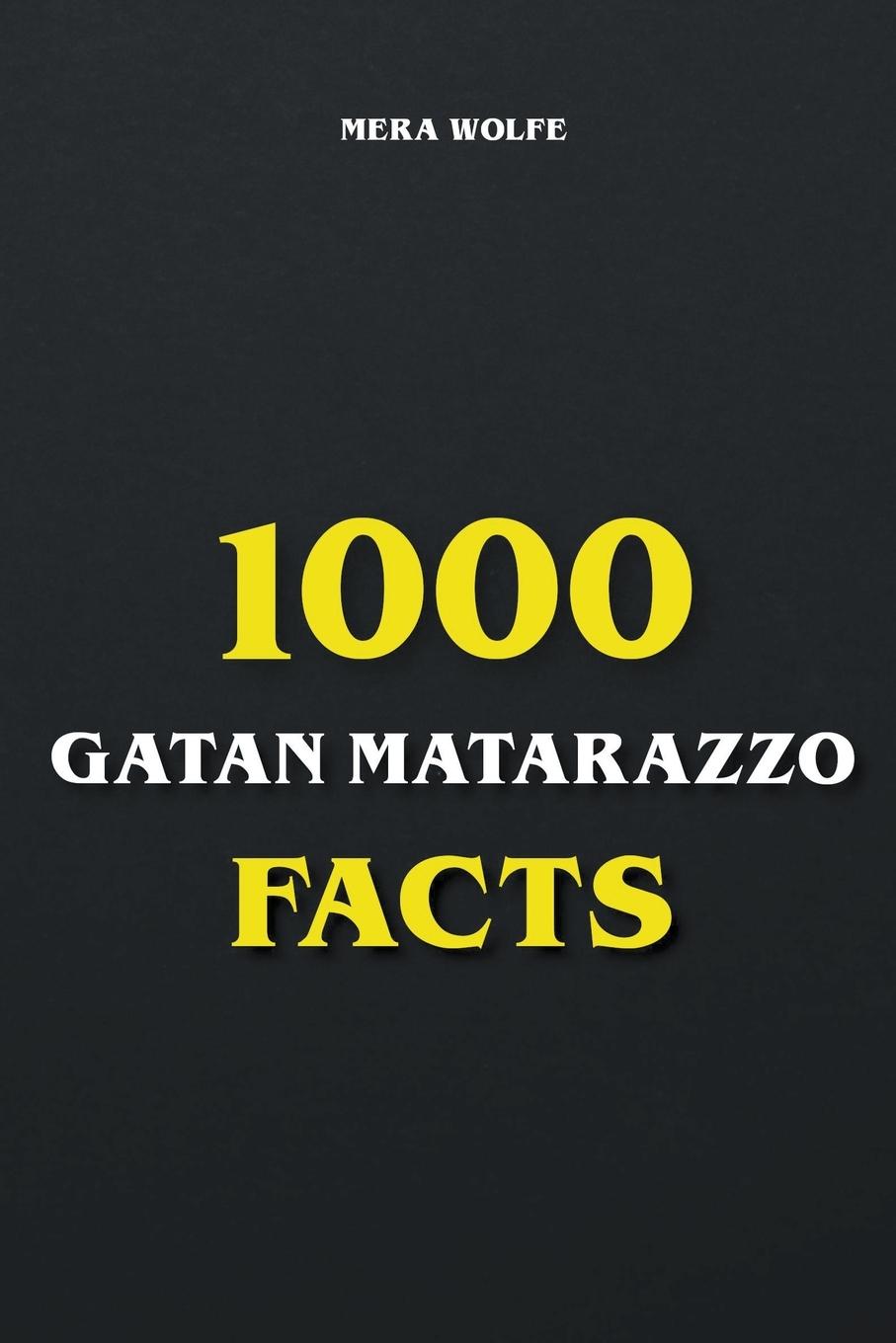 Kniha 1000 Gaten Matarazzo Facts 
