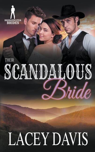 Książka Their Scandalous Bride Bridgewater Brides