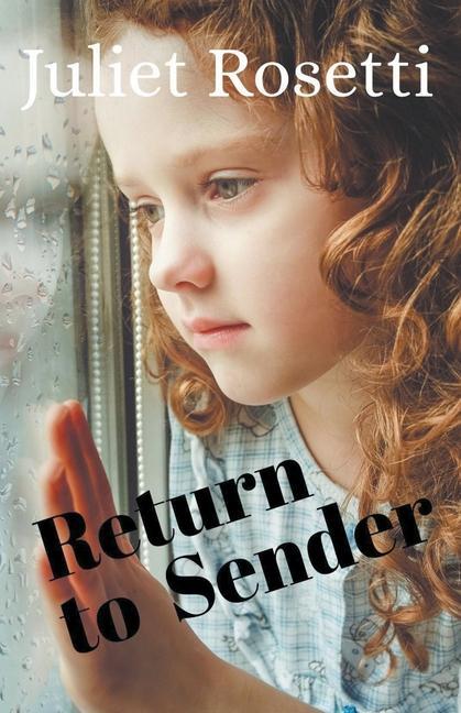 Knjiga Return to Sender Juliet Rosetti