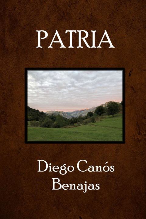 Knjiga Patria CANOS BENAJAS DIEGO CANOS BENAJAS