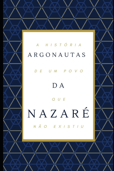 Knjiga Argonautas da Nazare Pereira de Melo Daniel Pereira de Melo