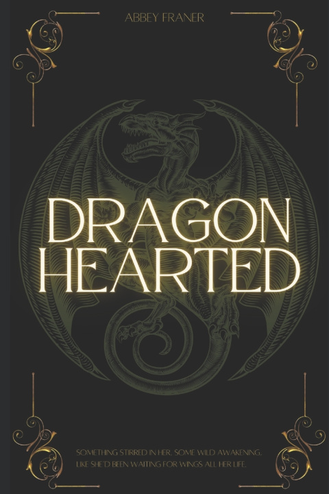 Knjiga Dragonhearted Franer Abbey Franer