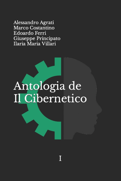Boek Antologia de Il Cibernetico I Agrati Alessandro Agrati