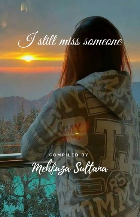 Книга I Still Miss Someone Sultana Mehfuza Sultana