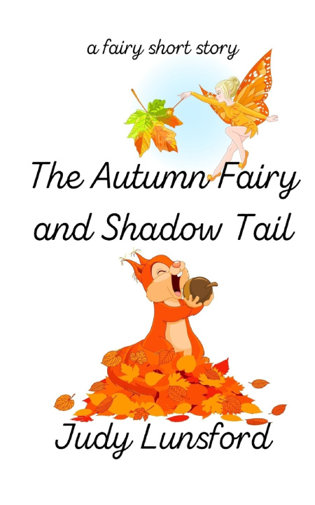 Book Autumn Fairy and Shadow Tail Lunsford Judy Lunsford