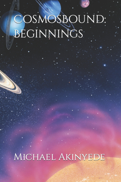 Libro Cosmosbound Akinyede Michael Akinyede