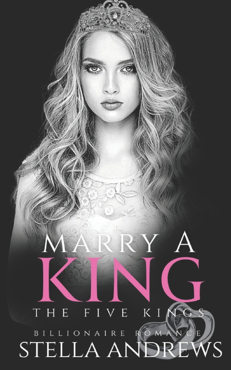 Knjiga Marry a King Andrews Stella Andrews