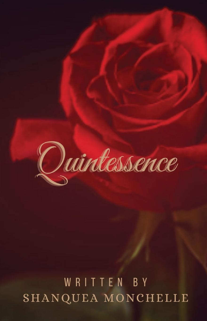 Knjiga Quintessence Shanquea Monchelle
