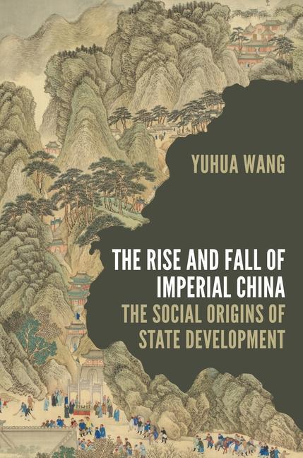 Carte Rise and Fall of Imperial China Yuhua Wang