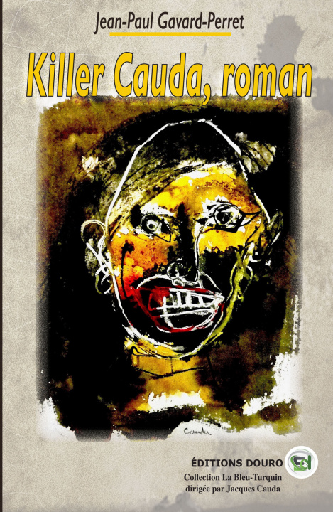 Knjiga Killer Cauda Jean-Paul Gavard-Perret