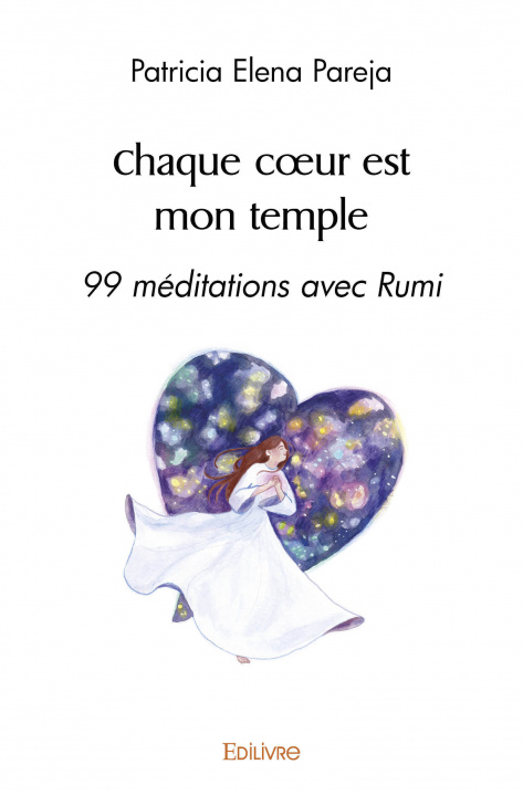 Kniha Chaque cœur est mon temple ELENA PAREJA PATRICI