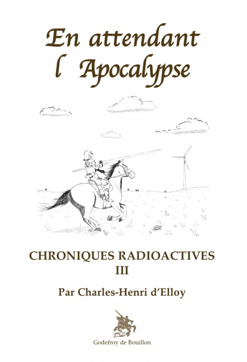 Knjiga En attendant l'apocalypse d'elloy