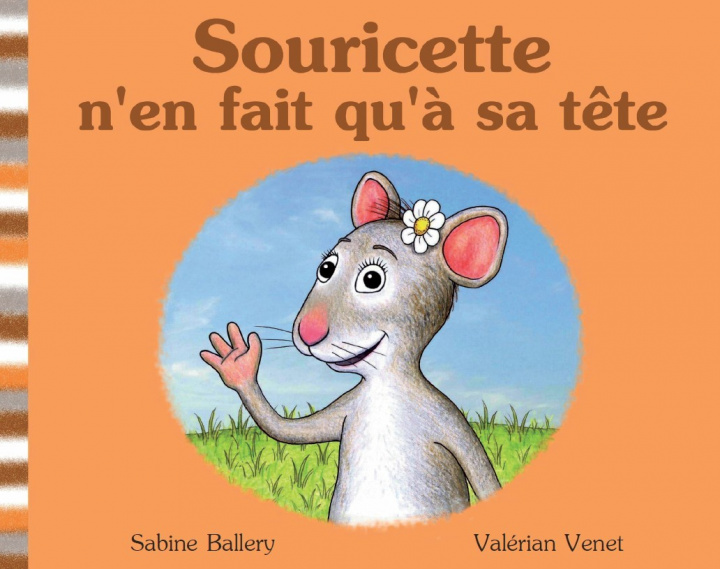 Buch Souricette n'en fait qu'à sa tête Ballery