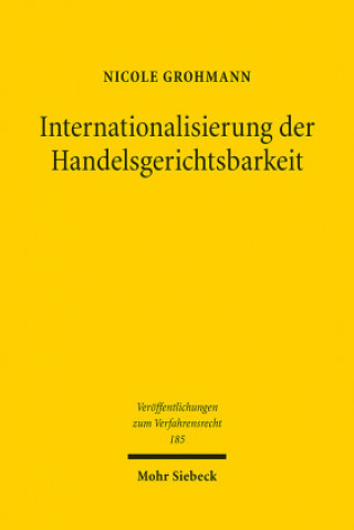 Kniha Internationalisierung der Handelsgerichtsbarkeit 