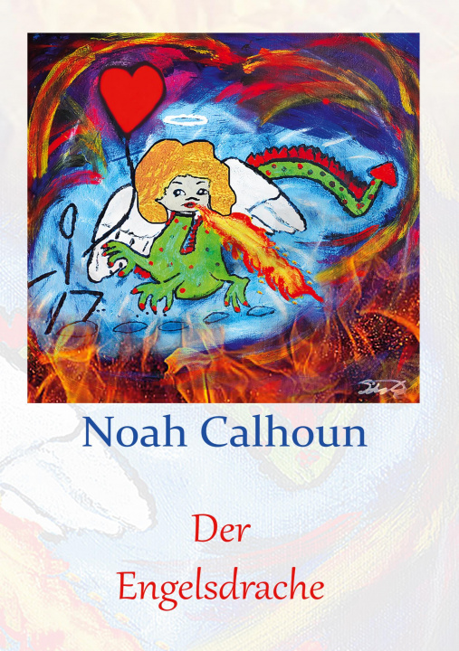 Knjiga Engelsdrache Noah Calhoun